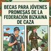 BECAS JOVENES PROMESAS FEDERACION BIZKAINA DE CAZA 2026