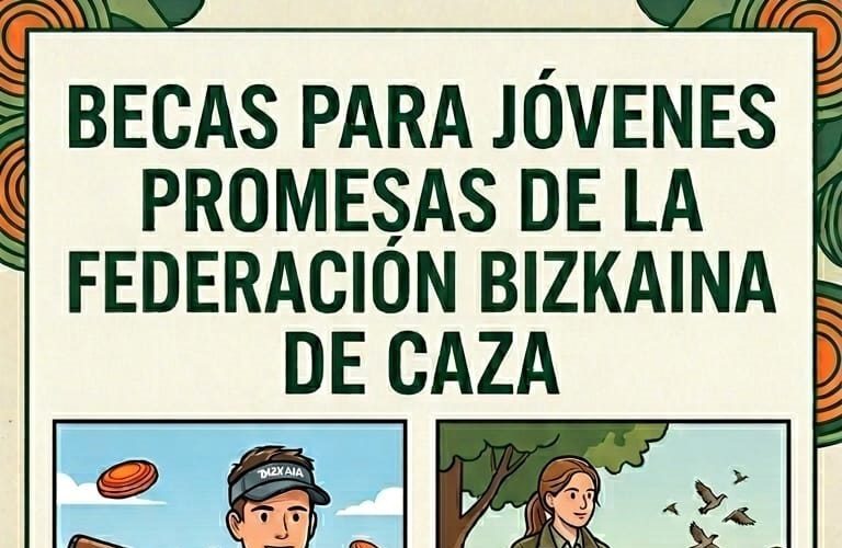 BECAS JOVENES PROMESAS FEDERACION BIZKAINA DE CAZA 2026